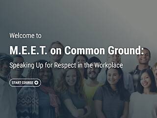 M.E.E.T. on Common Ground: Speaking Up for <mark>Respect</mark> in the Workplace (Streaming, Post-Assessment)