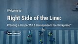 The Right Side of the Line: Creating a Respectful & Harassment-Free Workplace™ - 2020
