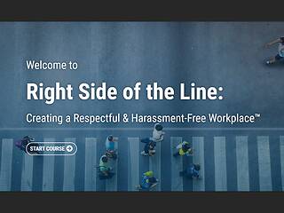 The Right Side of the Line: Creating a Respectful & <mark>Harassment</mark>-Free Workplace™