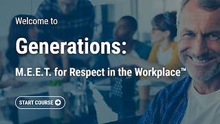 Generations: M.E.E.T. for Respect in the Workplace™ (Streaming)