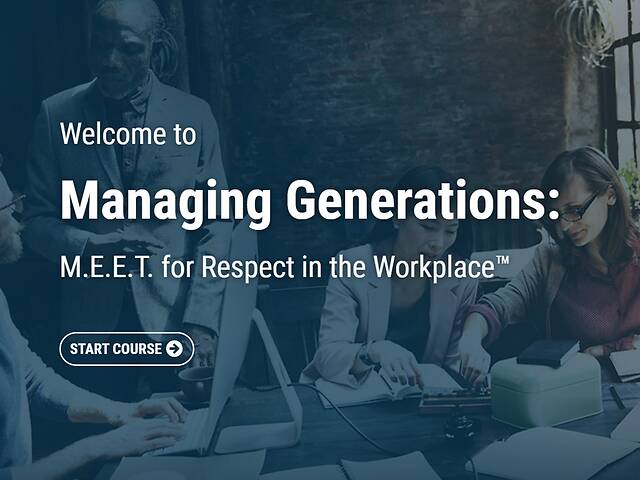 Managing Generations: M.E.E.T. for Respect in the Workplace™ (Streaming)