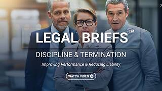 Legal Briefs™ Discipline & Termination: Improving Performance & Reducing Liability (Streaming)