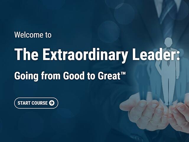 The Extraordinary Leader: Going from Good to Great™ (Streaming)