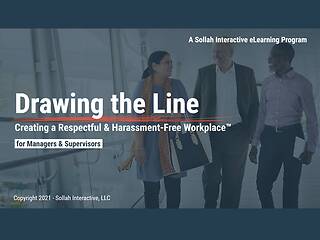 Drawing the Line: Creating a Respectful & <mark>Harassment</mark>-Free Workplace™ (2-Hour Mgr/Sup Version)