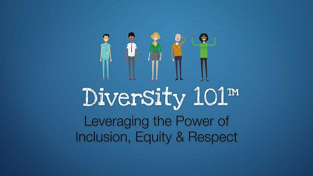 Diversity 101™ Leveraging the Power of Inclusion, Equity & <mark>Respect</mark> (Streaming)