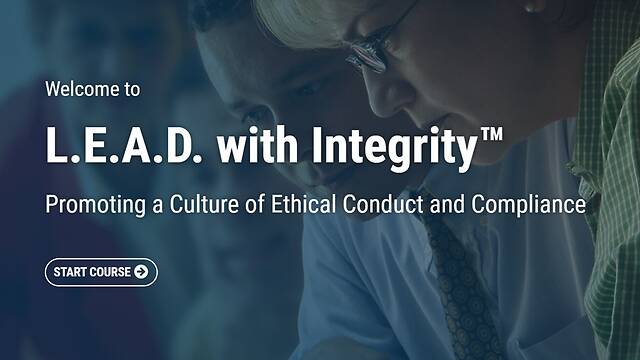L.E.A.D. with Integrity™: Promoting a Culture of Ethical Conduct and Compliance (Streaming)