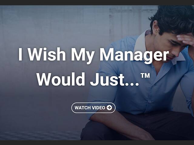 I Wish My Manager Would Just...™ (Streaming)