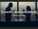 Preventing Workplace Bullying: How to Recognize and Respond to Bullies at Work™ (Managers, Streaming)