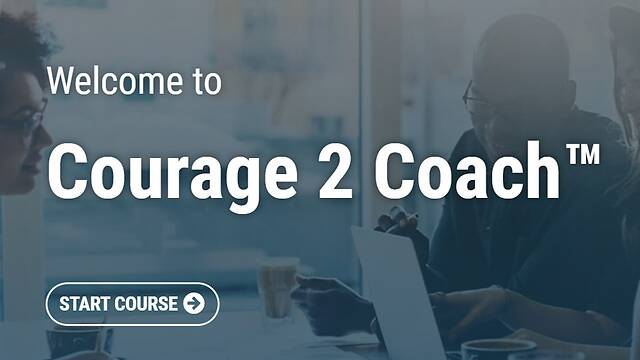 Courage 2 Coach™ (Streaming, Post-Assessment)
