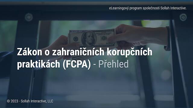 The Foreign Corrupt Practices Act (FCPA) - An Overview (Czech)