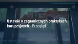 The Foreign Corrupt Practices Act (FCPA) - An Overview (Polish)