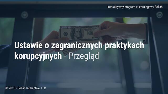 The Foreign Corrupt Practices Act (FCPA) - An Overview (Polish)