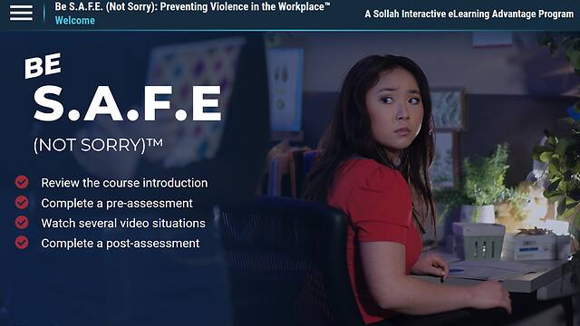 Be S.A.F.E. (Not Sorry): Preventing Violence in the Workplace™ (Advantage Course)