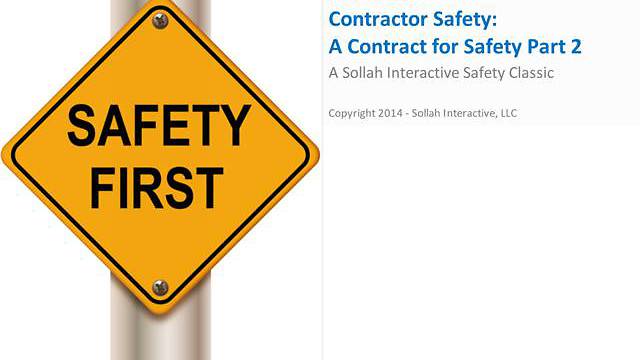 Contractor Safety - A Contract for Safety™ Part 2 
