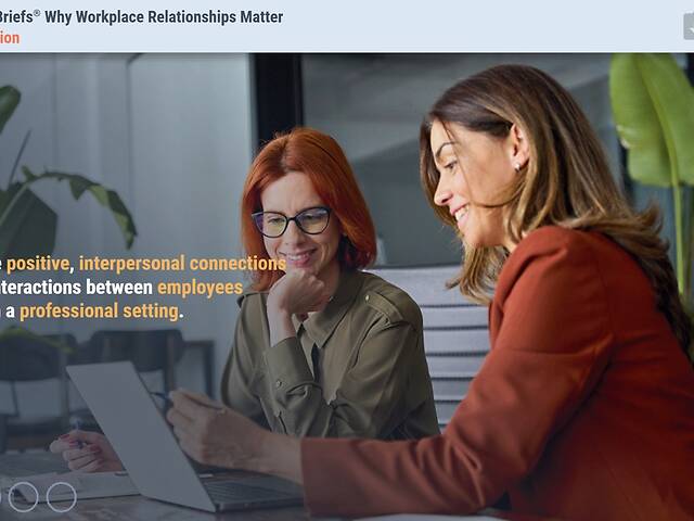 Training Briefs® Why Workplace Relationships Matter