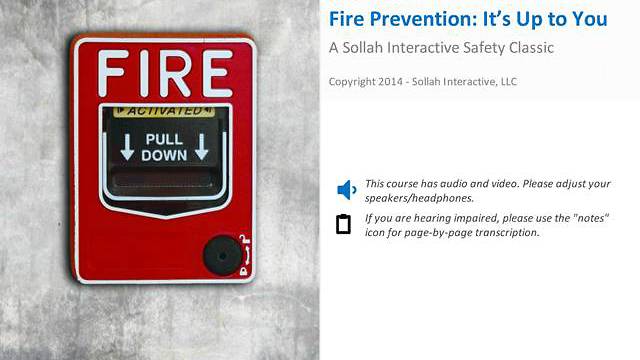 Fire Prevention: It’s Up to You™