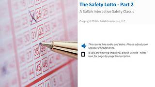 The Safety Lotto™ - Part 2