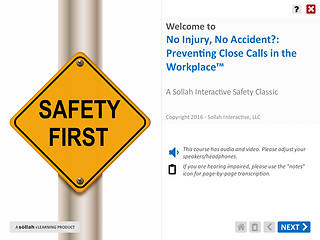 No Injury, No Accident?: Preventing Close Calls in the Workplace™