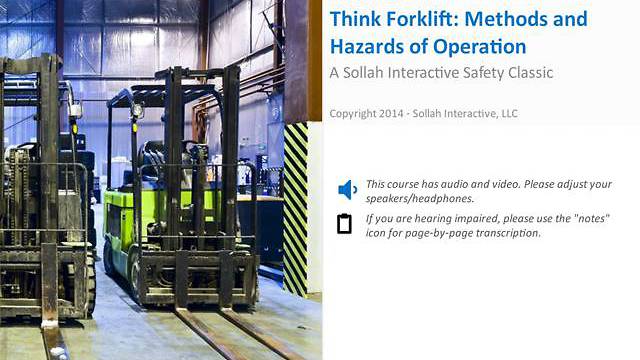Think Forklift: Methods and Hazards of Operation™ - <mark>Safety</mark> Classic
