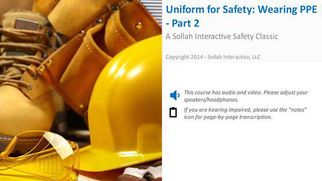 Uniform for <mark>Safety</mark>: Wearing PPE™ - Part 2