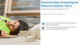Electrical Safety: Preventing the Shock of a Lifetime™ - Part 1