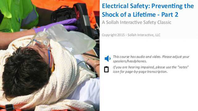 Electrical Safety: Preventing the Shock of a Lifetime™ - Part 2