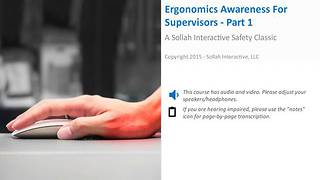 Ergonomics Awareness For Supervisors™ - Part 1