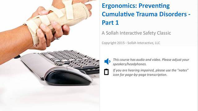 Ergonomics Preventing Cumulative Trauma Disorders™ - Part 1