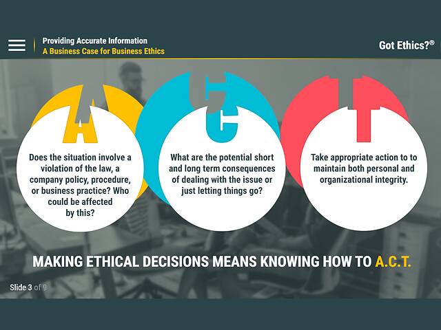 Got Ethics?® Providing Accurate Information