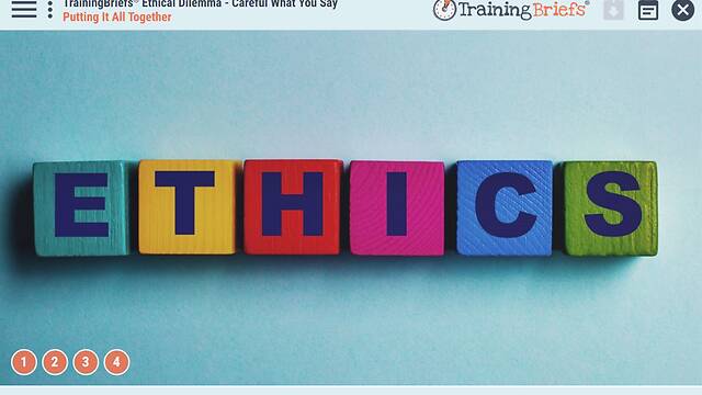 TrainingBriefs® Ethical Dilemma - Careful What You Say