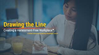 Drawing the Line: Creating a Harassment-Free Workplace™ (Standard)