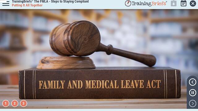 TrainingBriefs® The FMLA - Steps to Staying Compliant