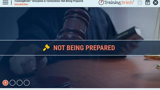 TrainingBriefs® Discipline & Termination: Not Being Prepared